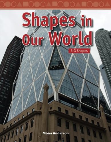 Shapes in Our World (Mathematics in the Real World)