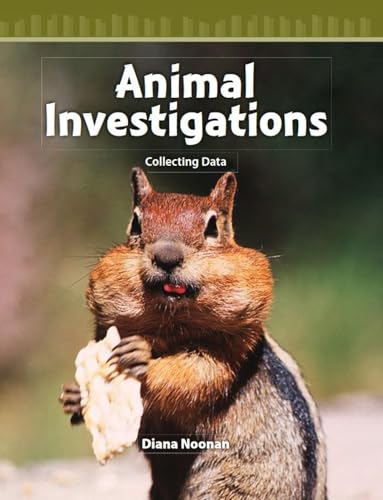 Animal Investigations (Mathematics in the Real World)