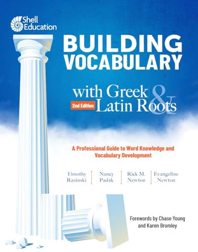Beispielbild fr Building Vocabulary with Greek and Latin Roots: A Professional Guide to Word Knowledge and Vocabulary Development (Professional Resources) zum Verkauf von BooksRun