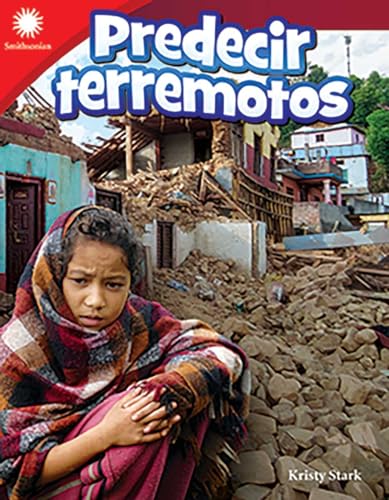 Stock image for Predecir terremotos (Predicting Earthquakes) (Spanish Version) (Smithsonian: Informational Text) (Spanish Edition) for sale by SecondSale