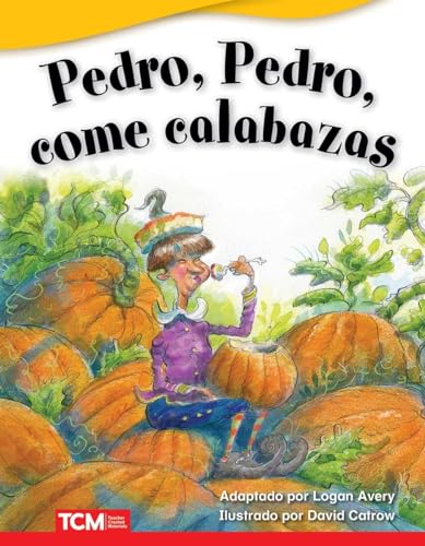 Beispielbild fr Pedro, Pedro, Come Calabazas zum Verkauf von Better World Books