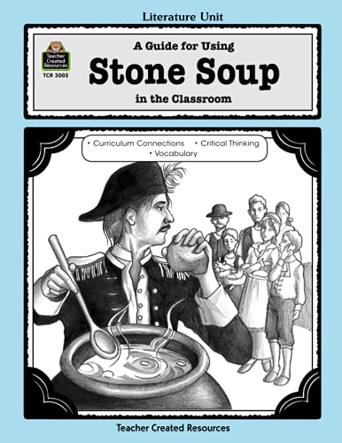 Stock image for A Guide for Using Stone Soup in the Classroom for sale by Better World Books