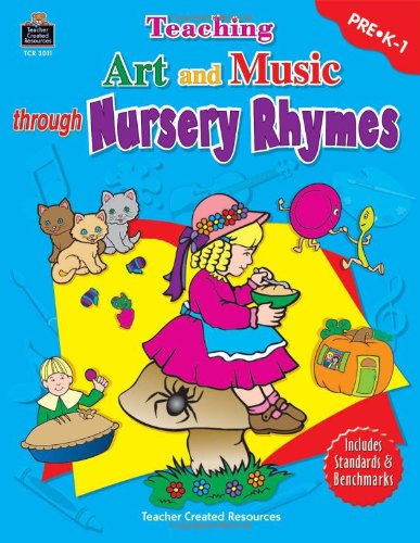 Stock image for Teaching Art and Music Through Nursery Rhymes for sale by Seattle Goodwill