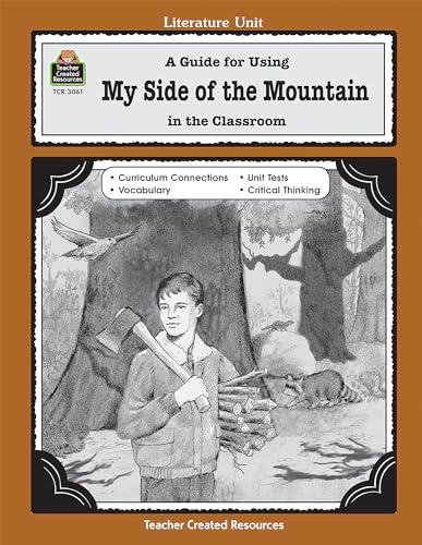 Stock image for A Guide for Using My Side of the Mountain in the Classroom (Literature Units) for sale by Your Online Bookstore