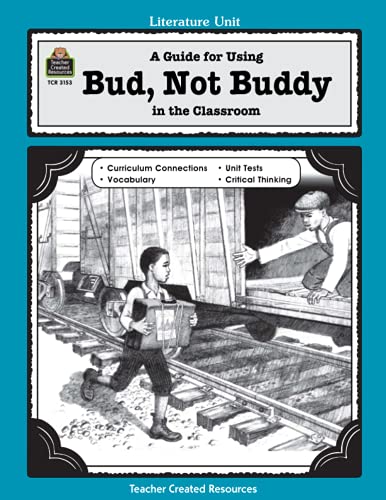 Beispielbild fr A Guide for Using Bud, Not Buddy in the Classroom zum Verkauf von Better World Books