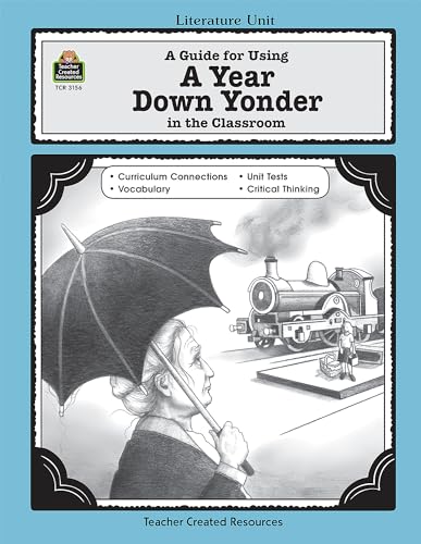 Beispielbild fr A Guide for Using a Year down Yonder in the Classroom zum Verkauf von Better World Books