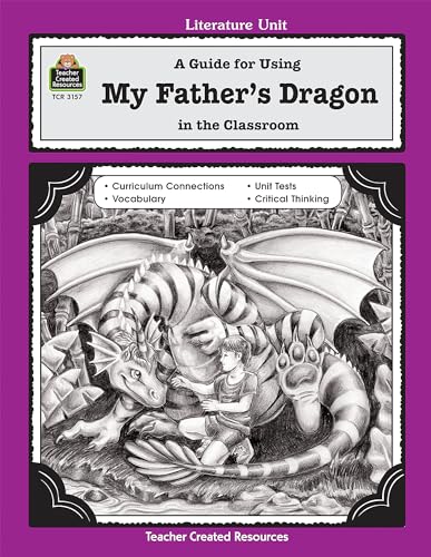 Stock image for A Guide for Using My Father's Dragon in the Classroom for sale by Better World Books