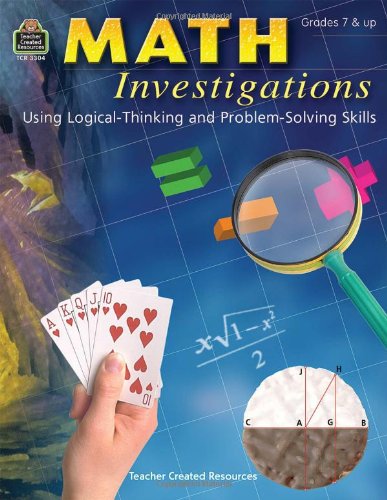 9780743933049: Math Investigations: Using Logical-Thinking and Problem-Solving Skills, Grades 7 & Up