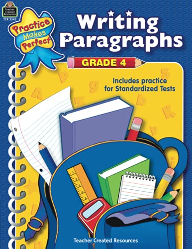 Stock image for Writing Paragraphs Grade 4: Grade 4 : Includes Practice for Standardized Tests (Practice Makes Perfect) for sale by SecondSale