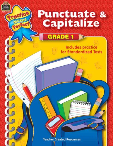 9780743933445: Punctuate & Capitalize Grade 1: Grade 1 : Includes Practice for Standardized Tests