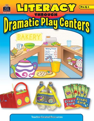 Stock image for Literacy Through Dramatic Play Centers for sale by The Unskoolbookshop