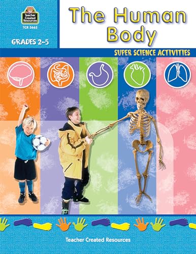 Stock image for The Human Body: Super Science Activities for sale by SecondSale