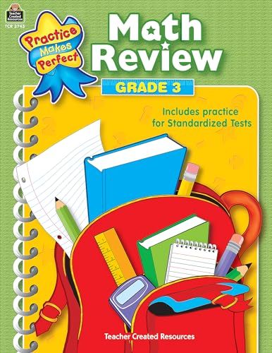 Stock image for Math Review Grade 3: Grade 3 (Practice Makes Perfect (Teacher Created Materials)) for sale by HPB-Diamond