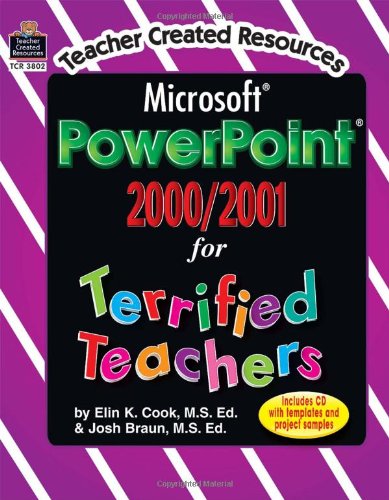 Stock image for Microsoft Powerpoint 2000/2001 for Terrified Teachers for sale by Ergodebooks