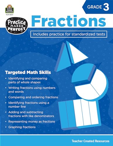 Stock image for Practice Makes Perfect: Fractions, Grade 3 from Teacher Created Resources (Practice Makes Perfect (Teacher Created Materials)) for sale by Books-FYI, Inc.
