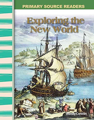 Stock image for Teacher Created Materials - Primary Source Readers: Exploring the New World - Grade 5 - Guided Reading Level S for sale by Gulf Coast Books