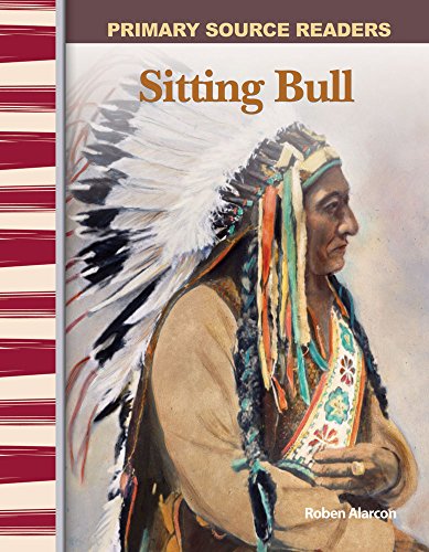 Beispielbild fr Sitting Bull: Expanding & Preserving the Union (Primary Source Readers) zum Verkauf von SecondSale