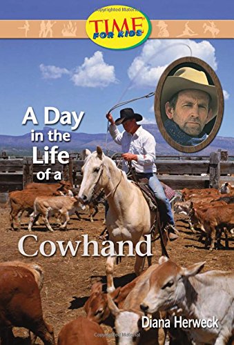 Beispielbild fr A Day in the Life of a Cowhand: Fluent (Nonfiction Readers) zum Verkauf von Project HOME Books