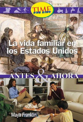9780743992541: La vida familiar en los Estados Unidos / Family Life in the USA: Then and Now