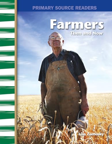 9780743993777: Farmers Then and Now (Primary Source Readers)