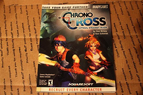 Chrono Cross: Official Strategy Guide (Video Game Books) (9780744000009) by Dan Birlew; Ken Schmidt