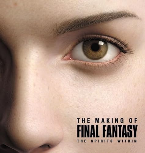 9780744000719: The Making of "Final Fantasy": The Spirits Within