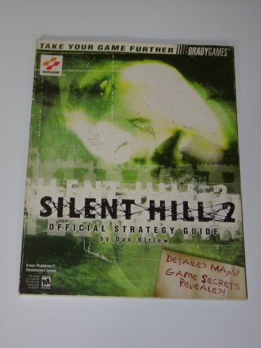 Silent Hill 2 Official Strategy Guide (Brady Games) (9780744001082) by Birlew, Dan