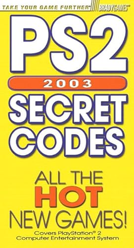 Stock image for PS2 Secret Codes (Bradygames Take Your Games Further) for sale by HPB-Emerald