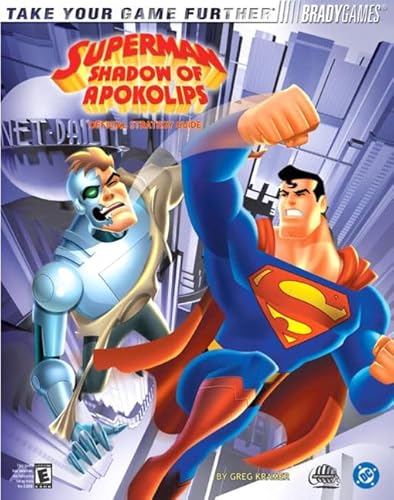 Stock image for Superman(TM): Shadow of Apokolips(TM) Official Strategy Guide (Brady Games) for sale by Ebooksweb