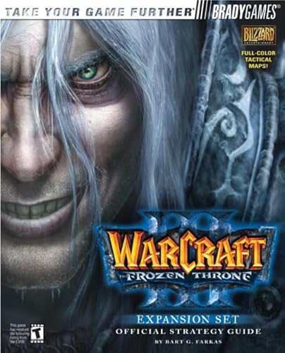 Imagen de archivo de Warcraft(R) III: The Frozen Throne(TM) Official Strategy Guide (Brady Games) a la venta por SecondSale