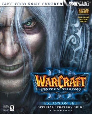 9780744002621: Warcraft III:The Frozen Throne™ Official Strategy Guide (Brady Games)