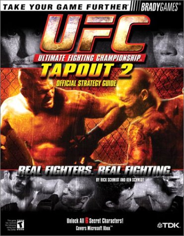 Ultimate Fighting Championship(TM): Tapout 2 Official Strategy Guide (9780744002652) by Schmidt, Ken; Schmidt, Rick