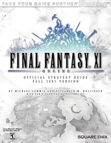 Beispielbild fr Final Fantasy XI: Official Strategy Guide (Brady Games) zum Verkauf von Goodwill Books