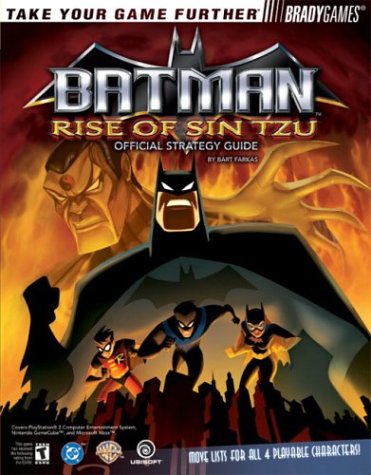 Batman: Rise of Sin Tzu : Official Strategy Guide (Brady Games) (9780744003161) by Farkas, Bart