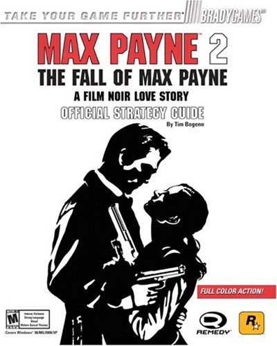 Beispielbild fr Max Payne(TM) 2: The Fall of Max Payne Official Strategy Guide (Brady Games) zum Verkauf von HPB-Diamond