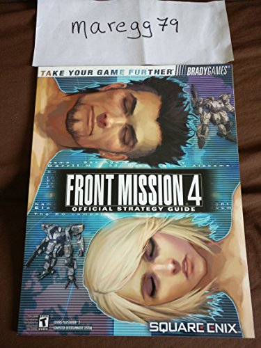 Front Mission 4 Official Strategy Guide (BradyGames) (9780744003895) by Barba, Rick