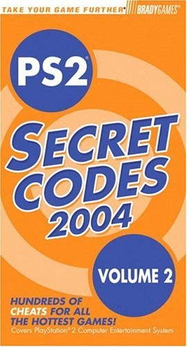 Stock image for PS2� Secret Codes 2004, Volume 2 (Bradygames Take Your Games Further) for sale by Wonder Book