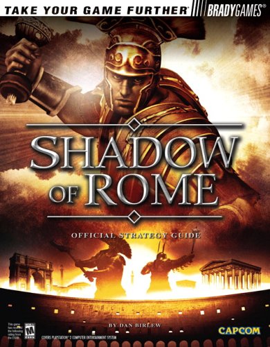 Beispielbild fr Shadow of Rome(tm) Official Strategy Guide (Official Strategy Guides (Bradygames)) zum Verkauf von Library House Internet Sales