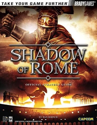 Shadow of Rome(tm) Official Strategy Guide (9780744004380) by Birlew, Dan