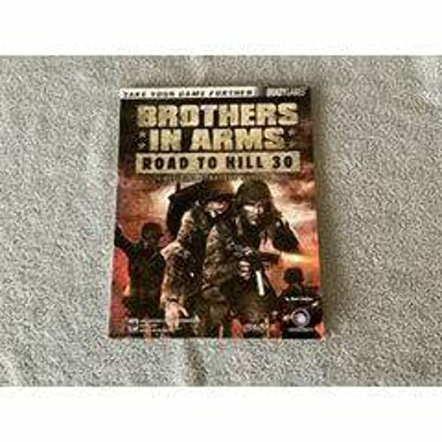 Stock image for Brothers in Arms: Road to Hill 30 Official Strategy Guide for sale by Half Price Books Inc.