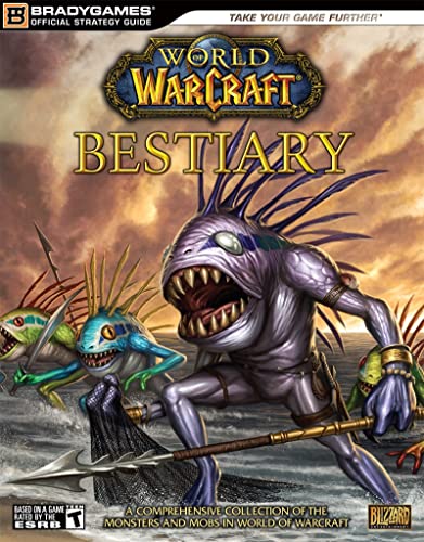 9780744009798: World of Warcraft Bestiary (Brady Games Official Strategy Guide)