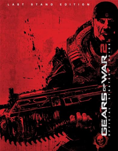 Gears of War 2 Official Strategy Guide: Last Stand Edition