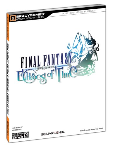 9780744011050: Final Fantasy Crystal Chronicles: Echoes of Time Official Strategy Guide
