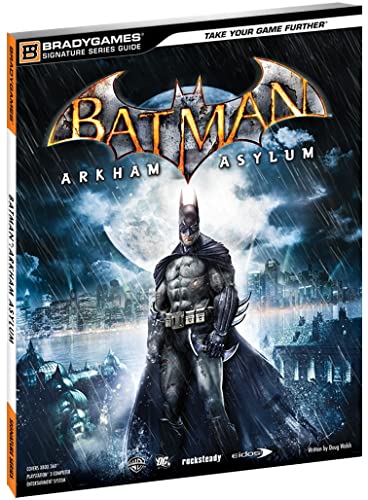 Batman: Arkham Asylum Signature Series Guide Batman: Arkham Asylum Signature Series Guide from Brady Games includes the following:   A complete walkthrough of the entire game.  AREA MAPS: Detailed area maps pinpoint critical areas in the game along with the location of every unlockable item  CHARACTER LISTING: Extensive coverage of Batman and The Joker, including strengths, weaknesses, and more! WEAPON COVERAGE: In-depth breakdown of every weapon in the game along with strategies on when to use them  Expert boss strategies to defeat even the toughest villains Signature Series guide features bonus foldout and more!  Platform: PlayStation 3 and Xbox 360 Genre: Action/Adventure 