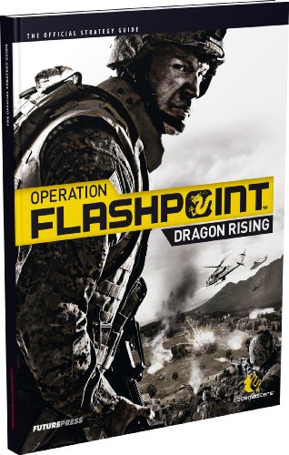 Imagen de archivo de Operation Flashpoint: Dragon Rising - The Official Strategy Guide a la venta por HPB-Ruby