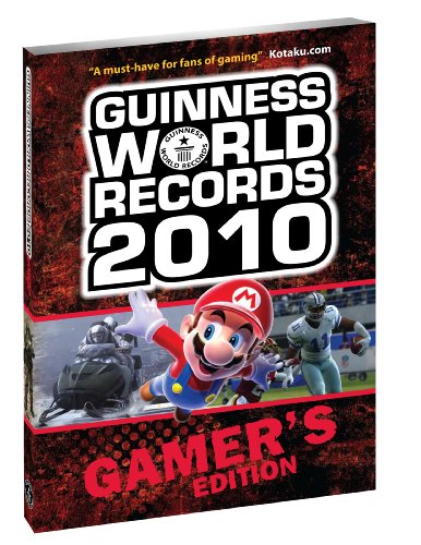 Imagen de archivo de Guinness World Records Gamer's Edition 2010 a la venta por The Book Cellar, LLC