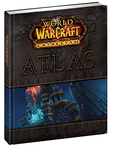Stock image for World of Warcraft Cataclysm Atlas for sale by Alien Bindings