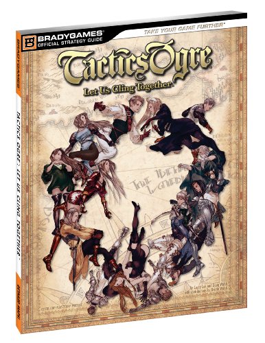 Beispielbild fr Tactics Ogre: Let Us Cling Together Official Strategy Guide zum Verkauf von GoldenWavesOfBooks