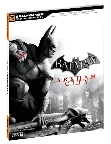 9780744013160: Batman: Arkham City Signature Series Guide