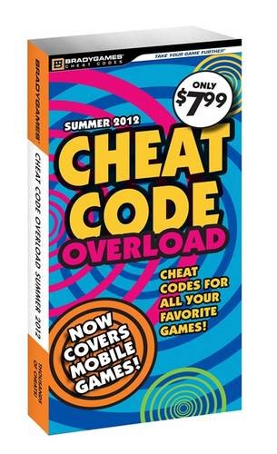 Stock image for Cheat Code Overload Summer 2012 for sale by Blue Vase Books